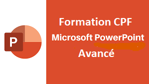 Les Formations PowerPoint de niveau avancé : Guide CPF